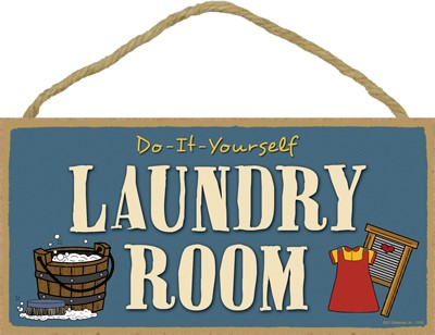 Do-it-Yourself Laundry Room 5" x 10" wood plaque, sign - Simple Signs 13183