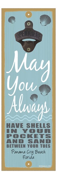 May you always have shells in your pockets and sand between your toes 07421