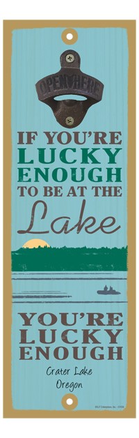 If you're lucky enough to be at the lake, you're lucky enough 07436