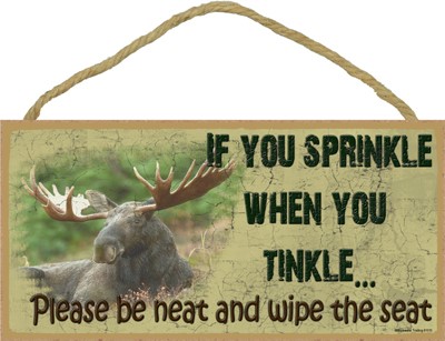 Moose - If you Sprinkle 5" x 10" wood plaque, sign - Features the artwork o… 91010