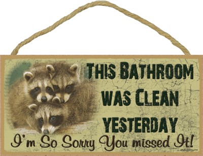 racoon-bathroom was clean 5" x 10" wood plaque, sign - Features the artwork… 91025