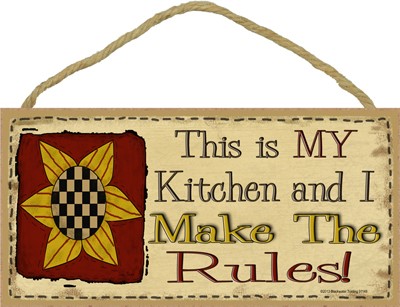 Prim Sunflower - My Kitchen My Rules 5" x 10" wood plaque, sign - Features … 91148