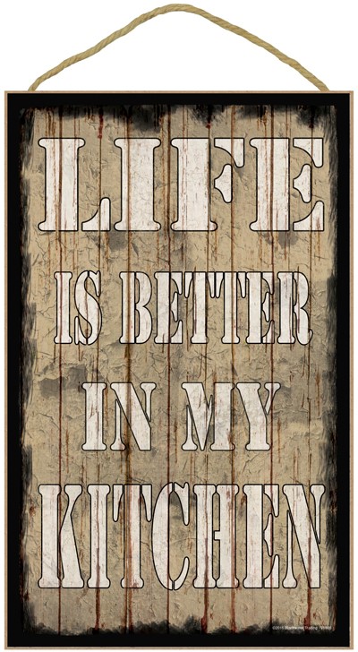 Life is better in my kitchen (beige) 10" x 16" wood plaque, sign. Features … 91866