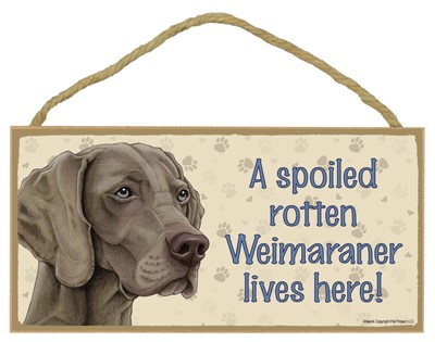 Dog plaques that are USA made that measure 5" x 10" in size - A spoiled rot… 61973
