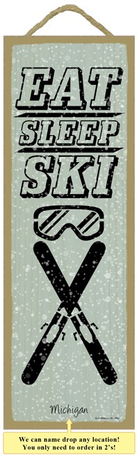 Eat. Sleep. Ski. - Goggles and Skis wood plaques, signs - measure 5" x 15" ... 02645