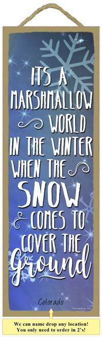 It's a Marshmallow world in the winter, when the snow comes to cover the... 02657
