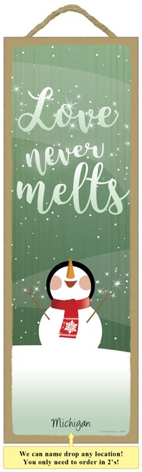 Love Never Melts - Snowman Looking Up wood plaques, signs - measure 5" x 15... 02658