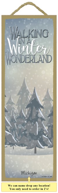 Walking in a winter wonderland - Snow Covered Pine Trees wood plaques, sign... 02663