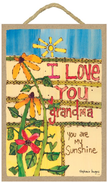 I love you Grandma - you are my sunshine 7" x 10.5" wood plaques featuring … 55920