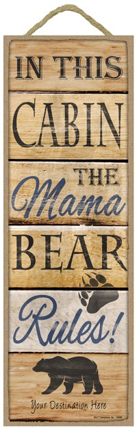 Mama Bear Cabin Rules Wood Plank 02686