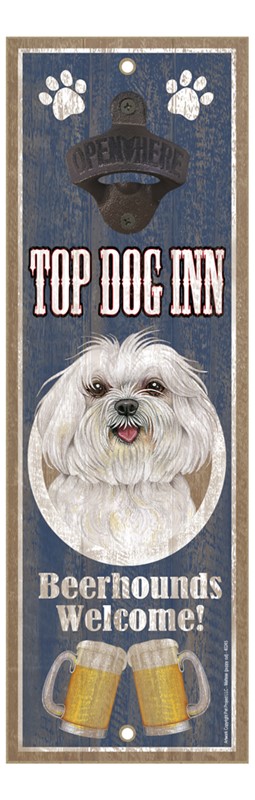 Maltese (puppy cut) Top Dog Inn 5" x 15" bottle opener wood plaque 40245