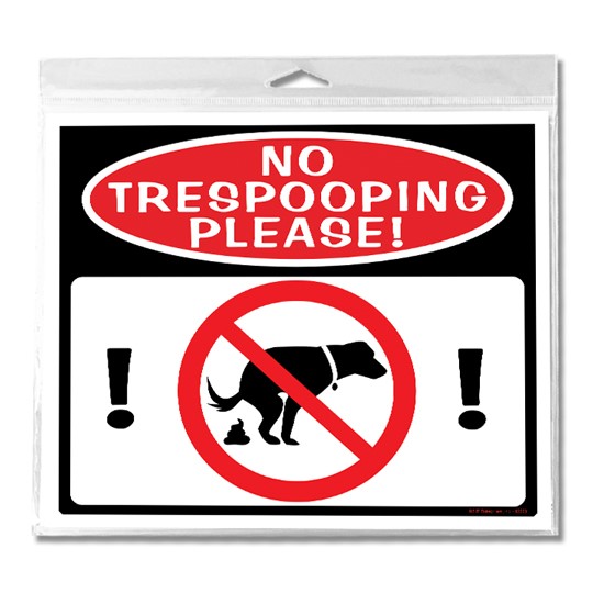 No Trespooping Please Mini Corrugated Plastic Yard Sign 12203