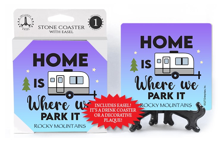 Home is where we park it 1-pk stone coaster with easel - can be name dropped wit 71960