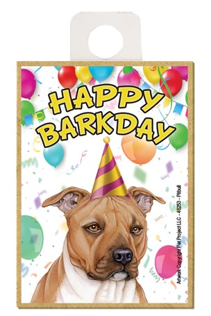 Pitbull (tan coloring) Happy Barkday wood fridge magnet 46253