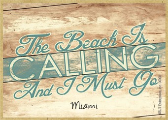 The beach is calling, and I must go  slanted in green / Wood fridge magnet with 09348