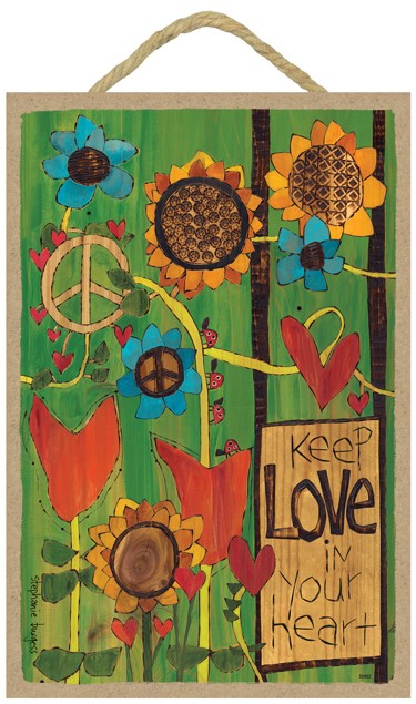 Keep Love In Your Heart - Painted Peace 55952