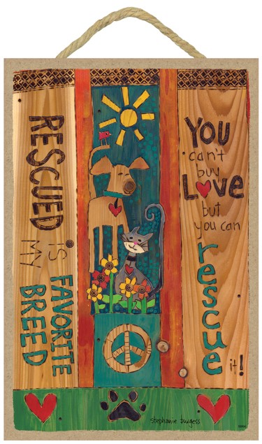 Rescued Is My Favorite Breed - You Can't Buy Love But You Can Rescue 55954