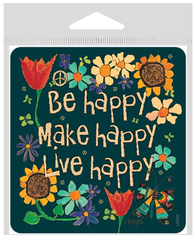 Be happy Make happy Live happy large sticker. LS00192