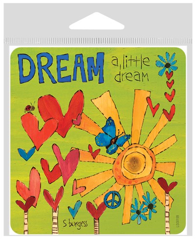 Dream a little dream large sticker. LS00199