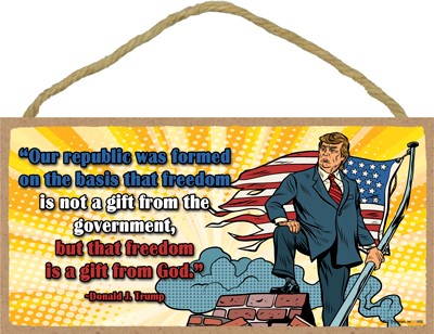 Trump: "Our republic was formed on the basis that freedom is not a gift" 13855
