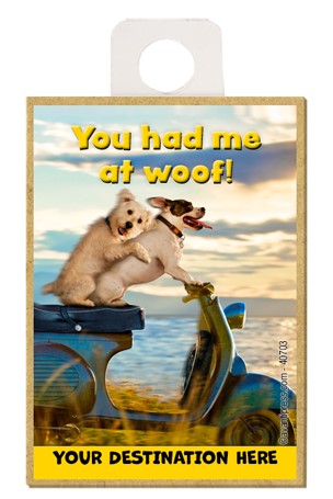 Dog Couple on Scooter - You had me at woof! wood fridge magnets featuring t…