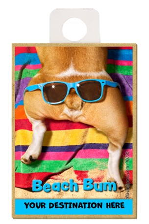 Glasses on Dog Butt - Beach Bum wood fridge magnets featuring the artwork o…