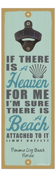 If there is a heaven for me, I'm sure there is a beach attached to it