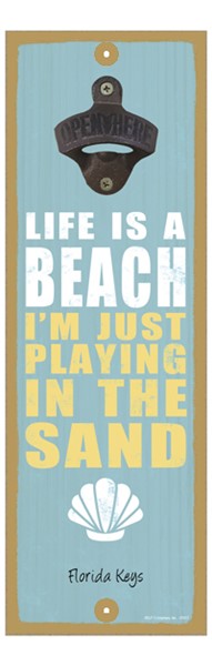 Life is a beach. I'm just playing in the sand (shell image)