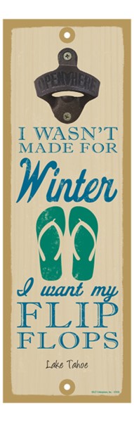 I wasn't made for winter. I want my flip flops (flip flop image)