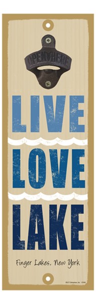 Live. Love. Lake.  5" x 15" bottle opener wood plaque - can be name dropped...