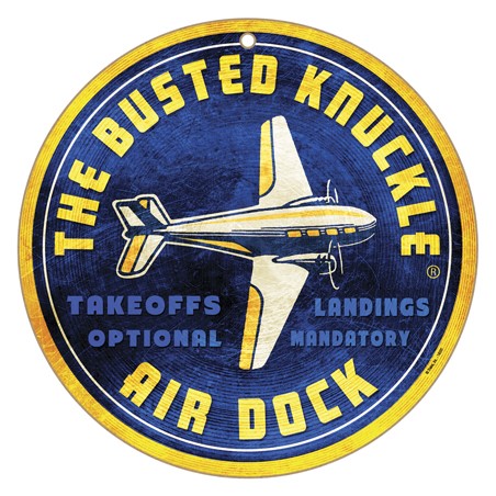 Busted Knuckle Garage - Air Dock Takeoffs Optional Landings Mandatory 10" r…