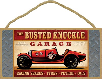 Busted Knuckle Garage - Racing Spares, Tyres, Petrol, Oils 5" x 10" wood pl…