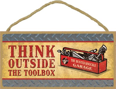 Busted Knuckle Garage - Think Outside The Toolbox 5" x 10" wood plaque, sign
