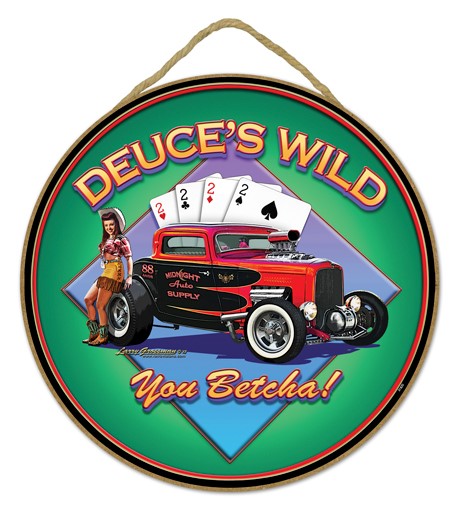 Deuces Wild - you betcha! Red & black car with cards behind  10" round wood…
