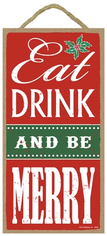 Eat Drink and Be Merry Wood Plaque