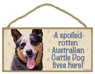 Spoiled Rotten Wood Dog Signs