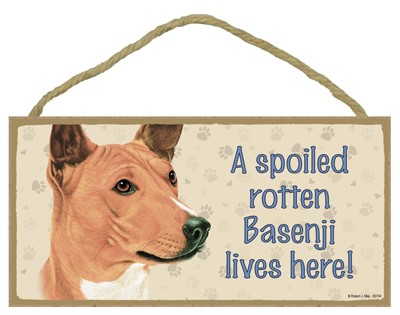 Spoiled Rotten Wood Dog Signs