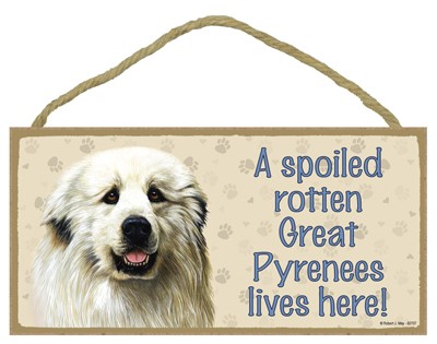 Spoiled Rotten Wood Dog Signs