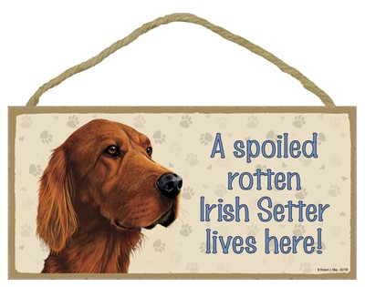 Spoiled Rotten Wood Dog Signs