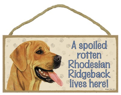 Spoiled Rotten Wood Dog Signs