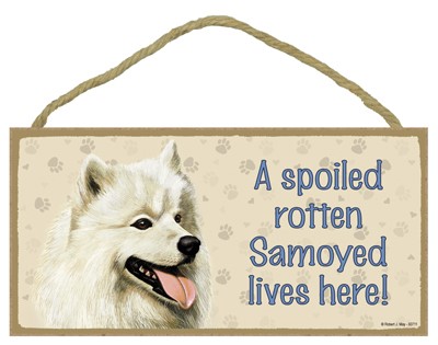 Spoiled Rotten Wood Dog Signs