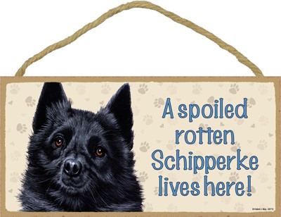 Spoiled Rotten Wood Dog Signs