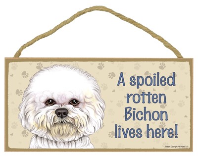 Spoiled Rotten Wood Dog Signs