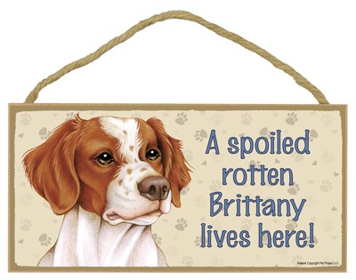 Spoiled Rotten Wood Dog Signs