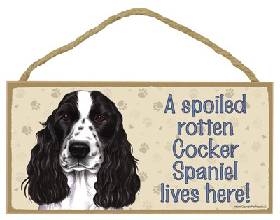 Spoiled Rotten Wood Dog Signs