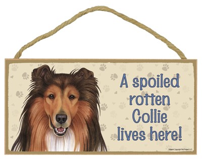 Spoiled Rotten Wood Dog Signs