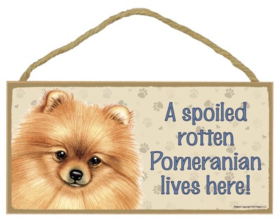 Dog plaques that are USA made that measure 5" x 10" in size - A spoiled rot…