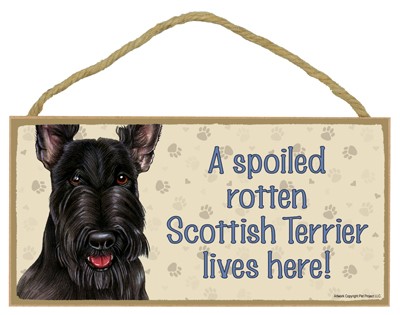 Dog plaques that are USA made that measure 5" x 10" in size - A spoiled rot…