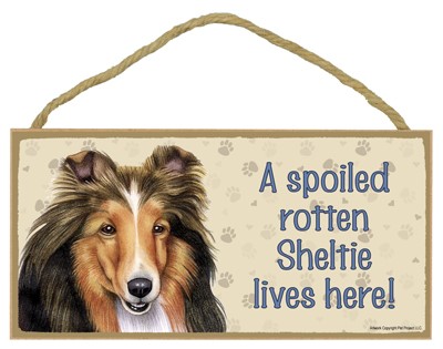 Dog plaques that are USA made that measure 5" x 10" in size - A spoiled rot…