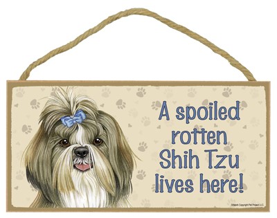 Dog plaques that are USA made that measure 5" x 10" in size - A spoiled rot…